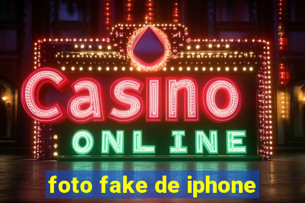 foto fake de iphone